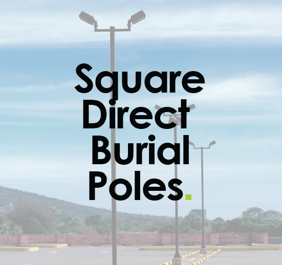 Square Direct Burial Poles